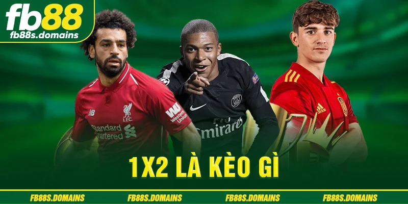 1x2 là kèo gì