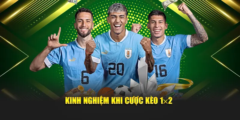 Kinh nghiệm khi cược 1×2 là kèo gì